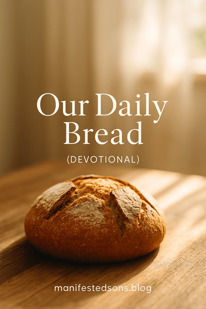 Our Daily Bread (Devotional)